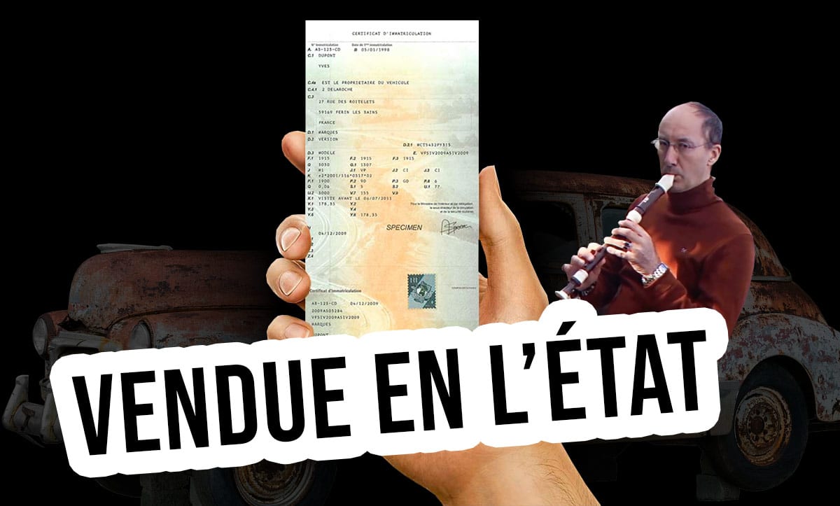 Carte grise vendue en l'état