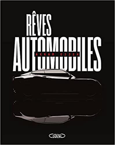 Rêves Automobiles Akram Ojjeh Junior