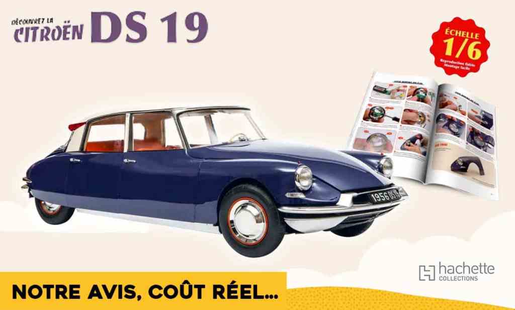 Hachette : Construisez la Citroën DS 19 à l&rsquo;échelle 1/6