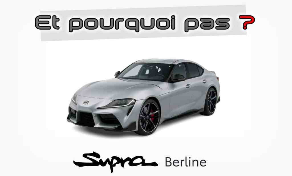 Et pourquoi pas… Une Toyota GR Supra berline ?